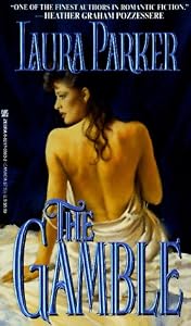 The Gamble by Laura Parker