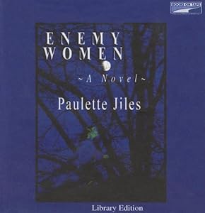 Enemy Women (Lib)(CD) by Paulette Jiles