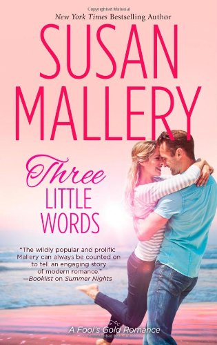 Three Little Words by Susan Mallery