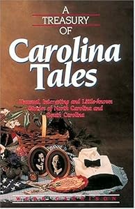 A Treasury of Carolina Tales by Webb B. Garrison