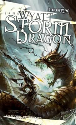 Storm Dragon: The Draconic Prophecies, Book 1 (Bk. 1)