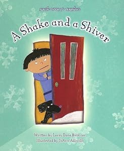A Shake and a Shiver (Magic Door to Learning)