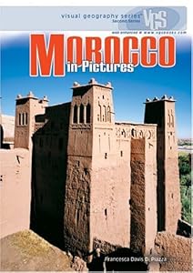Morocco in Pictures (Visual Geography (Twenty-First Century))