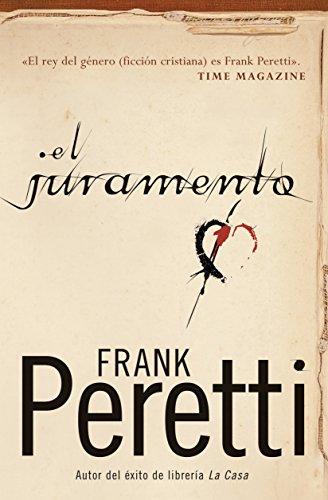 El juramento (Spanish Edition) by Frank Peretti