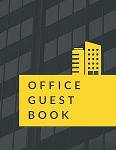 Office Guest Book: Blank Company Visitor List To Fill