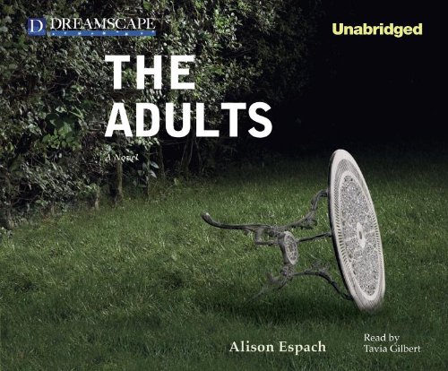 The Adults: A Novel by Alison Espach