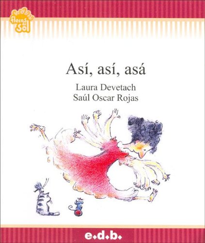 ASI, ASI, ASA by Laura Devetach