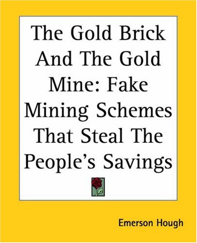 gold brick and the gold mine: fake mining schemes that steal the