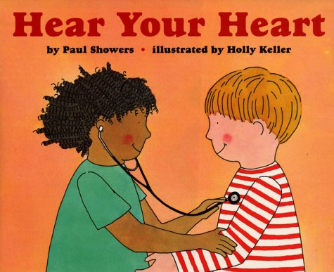 Hear Your Heart (Let'S-Read-And-Find-Out Science) by Paul Showers