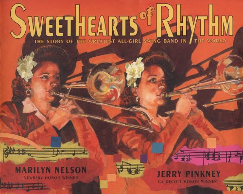 Sweethearts of Rhythm by Marilyn Nelson
