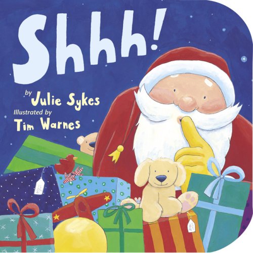 Shhh! (Storytime Board Books) by Julie Sykes