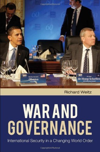 War and Governance: International Security in a Changing World Order (Praeger Security International) by Richard Weitz