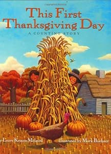 This First Thanksgiving Day: A Counting Book by Laura Krauss Melmed