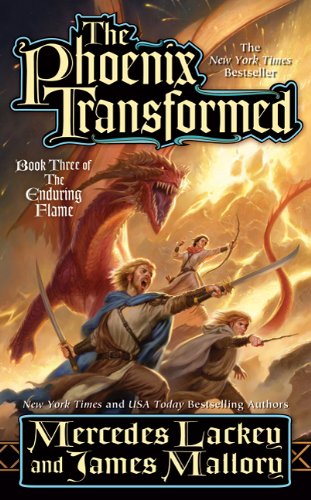 The Phoenix Transformed (Enduring Flame) by Mercedes Lackey