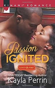 Passion Ignited by Kayla Perrin