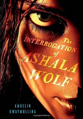 The Interrogation of Ashala Wolf