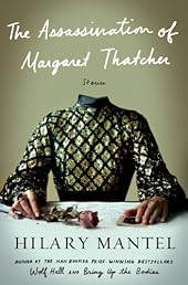 The Assassination of Margaret Thatcher: Stories