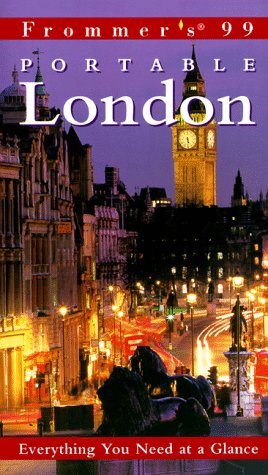 Frommer's Portable London '99 by darwin-porter-danforth-prince