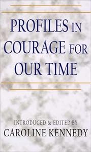 Profiles in Courage for Our Time