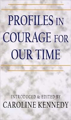 Profiles in Courage for Our Time