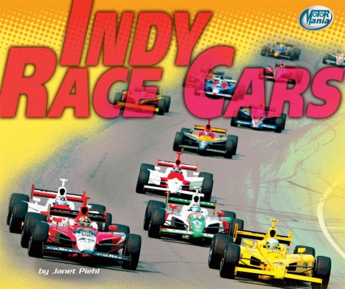 Indy Race Cars (Motor Mania) by Janet Piehl