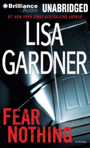 Fear Nothing: A Novel by Lisa Gardner