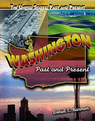 Washington: Past and Present
