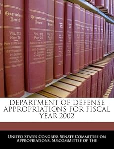DEPARTMENT OF DEFENSE APPROPRIATIONS FOR FISCAL YEAR 2002