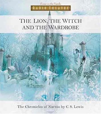 The Lion, The Witch and the Wardrobe (Radio Theatre)