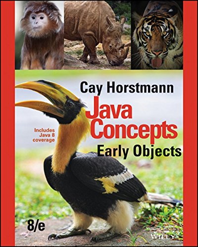 Java Concepts: Early Objects by Cay S. Horstmann
