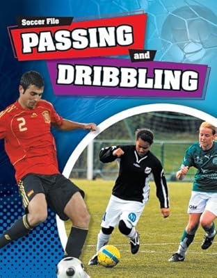 Passing and Dribbling