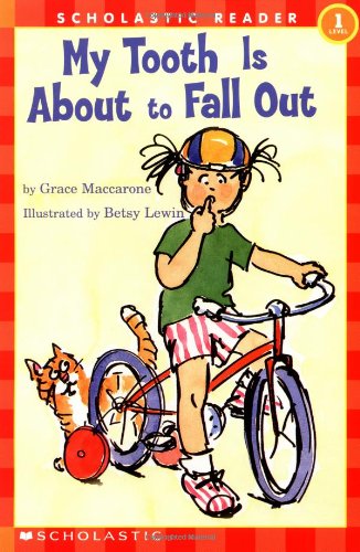 My Tooth Is About to Fall Out by Grace Maccarone