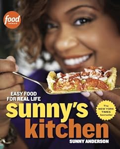 Sunny's Kitchen: Easy Food for Real Life by Sunny Anderson; OverDrive, Inc.