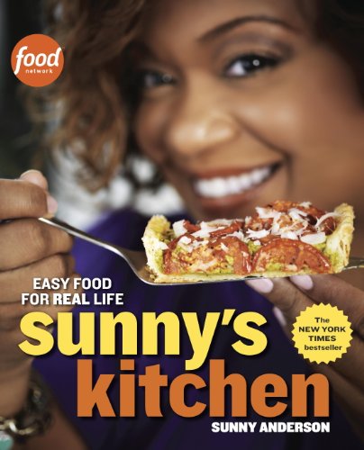 Sunny's Kitchen: Easy Food for Real Life by Sunny Anderson; OverDrive, Inc.