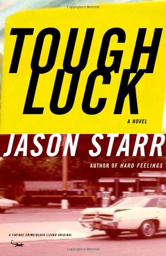 Tough Luck by Jason Starr
