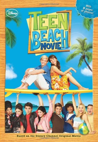 Teen Beach Movie by Disney Book Group