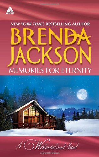 Memories for Eternity: Taming Clint Westmoreland Cole's Red-Hot Pursuit (Arabesque) by Brenda Jackson