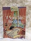 A Scary Tale Wedding