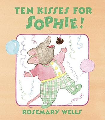 Ten Kisses for Sophie!