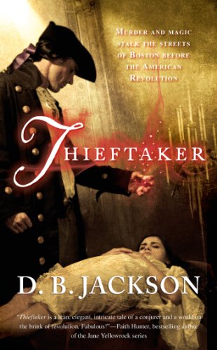Thieftaker by D. B. Jackson
