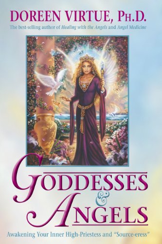 Goddesses and Angels by Doreen Virtue