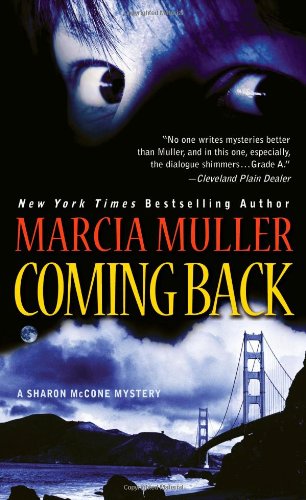 Coming Back (Sharon Mccone Mysteries) by Marcia Muller