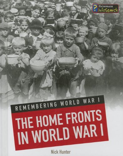 The Home Fronts In World War I by Nick Hunter