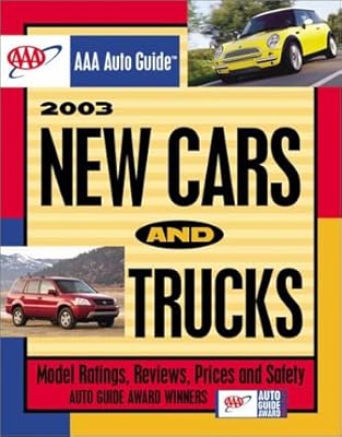 AAA Auto Guide: 2003 New Cars & Trucks