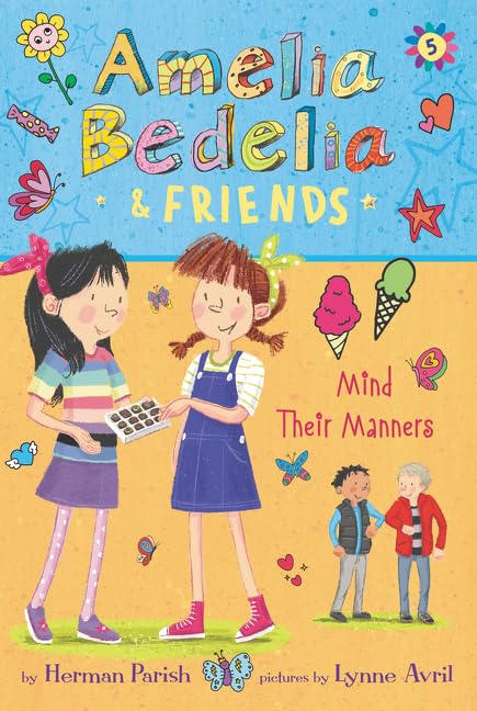 Amelia Bedelia & Friends #5: Amelia Bedelia & Friends Mind Their Manners by Herman Parish
