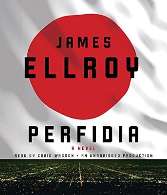 Perfidia: A novel