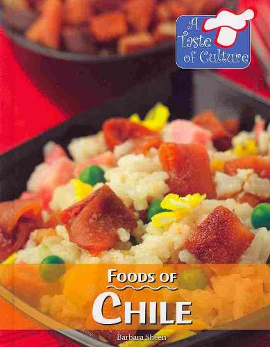 Foods of Chile by Barbara Sheen