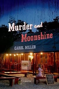 Murder and Moonshine: A Mystery