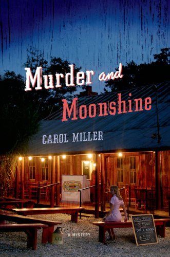 Murder and Moonshine: A Mystery by Carol Miller