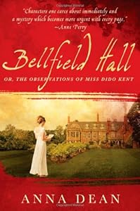 Bellfield Hall: Or, The Observations of Miss Dido Kent